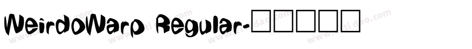 WeirdoWarp Regular字体转换